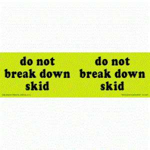 Do Not Break Down Skid Label - 3