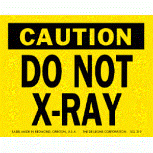 Caution Do Not X-Ray Label  - 3