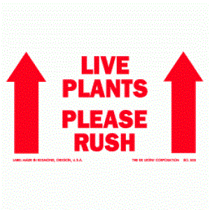 Live Plants Please Rush Label - 3