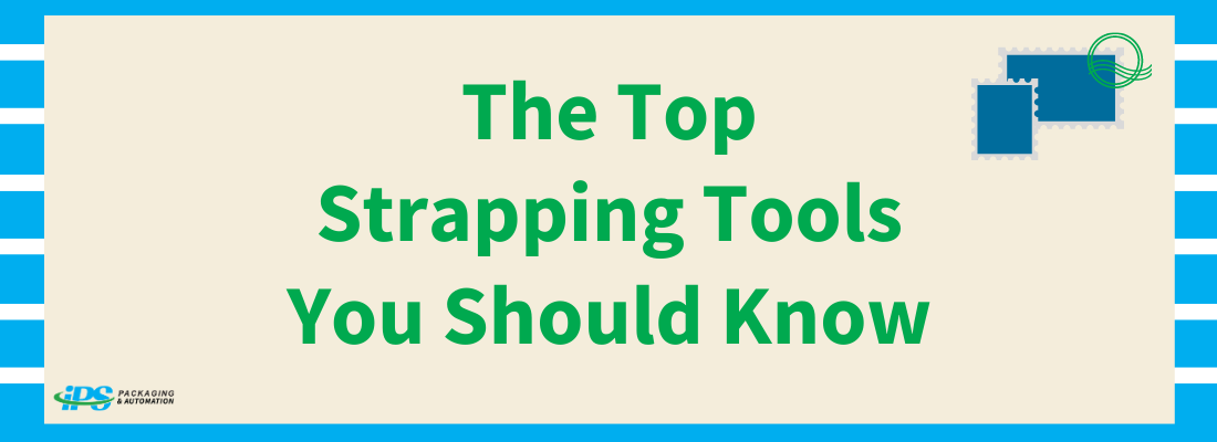 green text on blue and being background says the top strapping tools you should know