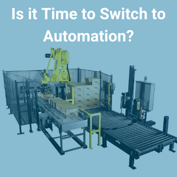 Is_it_Time_to_Switch_to_Automation__6-30-2020