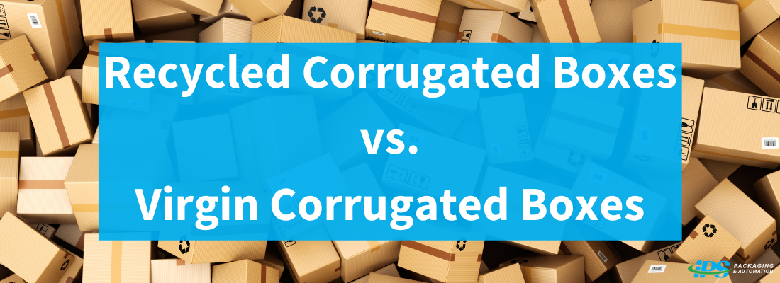 white text in blue box says recycled corrugated boxes vs. virgin corrugated boxes on background of brown corrugated boxes